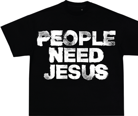 PEOPLE NEED JESUS